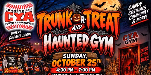 \ud83c\udf83 CYA Trunk-or-Treat and Haunted Gym