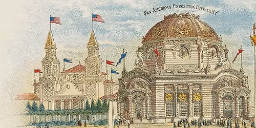 The Pan American Exposition: A Special Presentation