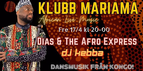 Klubb Mariama: Dias & The Afro Express
