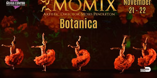 MOMIX: Botanica