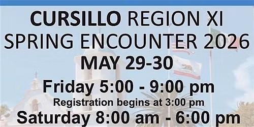 Cursillo Regional Encounter - Open to all Cursiistas