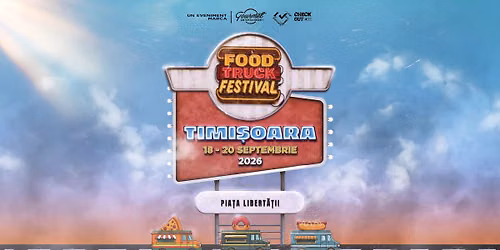 FOOD TRUCK FESTIVAL 2026 | Timi\u0219oara Autumn Edition