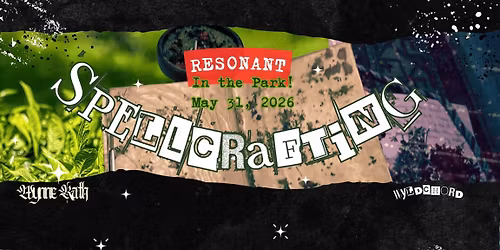 Resonant Spellcrafting In the Park