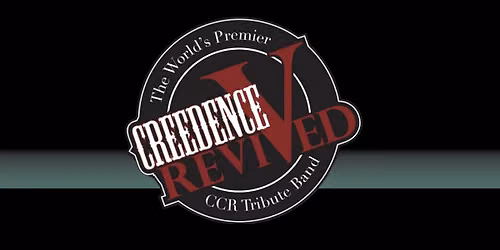 CREEDENCE REVIVED