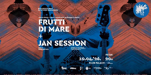 \ud83c\udf0a Frutti di Mare slu\u0161aona + \ud83c\udfb8 JAN Session @ Klub Palach