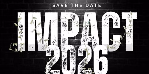 IMPACT \u201826 NATIONAL CONFERENCE