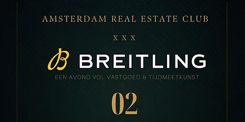 Amsterdam Real Estate Club x Breitling Boutique