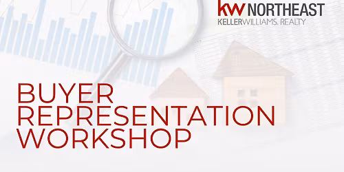 Buyer Representation Workshop: Contracts, Conversations & Confidence