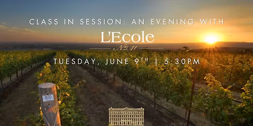Class in Session: An Evening with L'Ecole \u2116 41