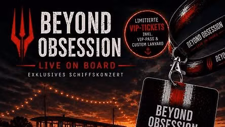 Beyond Obsession \u2013 LIVE ON BOARD | VIP
