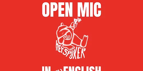 Open Mic @ Het Spijker -IN (FL)ENGLISH-