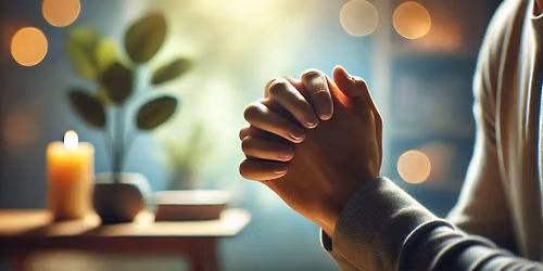 Fellowship, Worship & Prayer