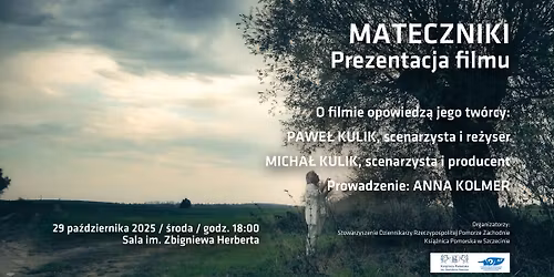 Pokaz filmu \u201eMateczniki\u2026\u201d braci Paw\u0142a i Micha\u0142a Kulik\u00f3w