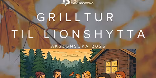 Grilltur til Lionshytta Skiptvet!\ud83c\udf41\ud83c\udf2d