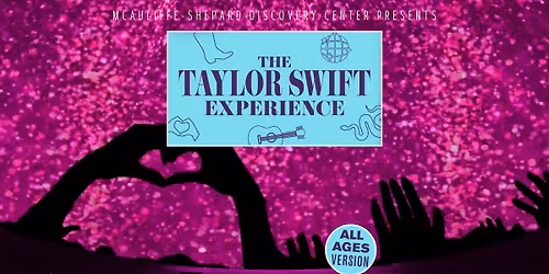 The Taylor Swift Experience: All Ages