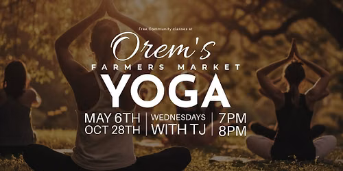 Free Yoga @ Orem's Farmers Market