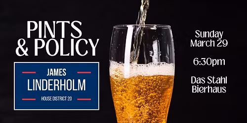 Pints & Policy - James Linderholm for Alabama District 20