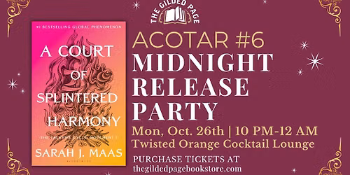 SOLD OUT ACOTAR #6 Midnight Release Party
