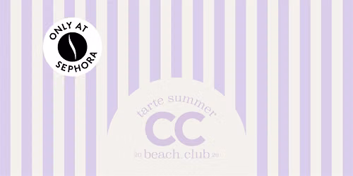Escape to the Tarte CC Beach Club!