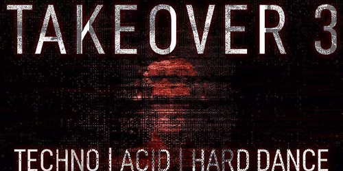 TAKEOVER 3 by City Vibe