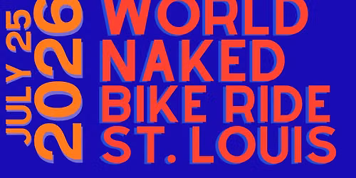 2026 World Naked Bike Ride St. Louis