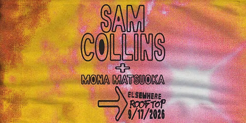 Sam Collins, Mona Matsuoka