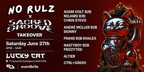 No Rulz x Sacred Groove - Lucky Cat 27\/06