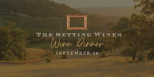The Setting Wines, Wine Dinner at Michael's Wine Cellar!