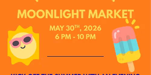 Hello Summer! Moonlight Market