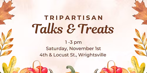 Tripartisan Talks & Treats Meet & Greet