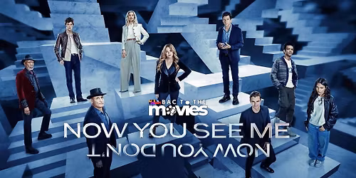 BAC to the Movies: Now You See Me, Now You Don't