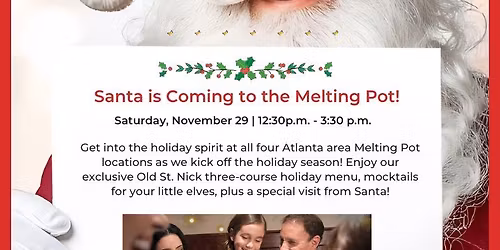 Santa is Coming to Melting Pot