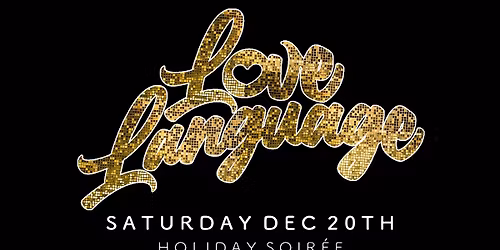 Love Language Holiday Soiree