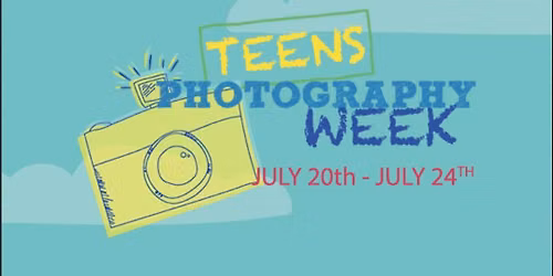 TEENS Photography Camp