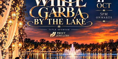 WHITE GARBA BY THE LAKE FT. DJ AXAR @LAKE CHATEAU BANQUETS