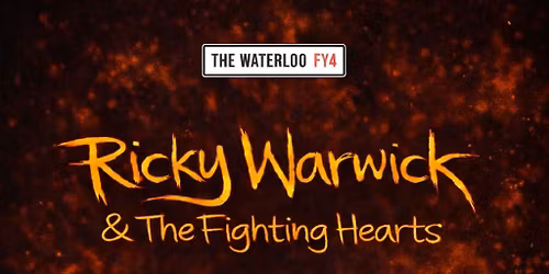 Ricky Warwick & The Fighting Hearts