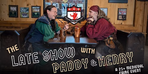 Medieval Faire: The Late Show With Paddy & Henry