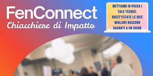 FenConnect 17 giugno: Chiacchiere di impatto