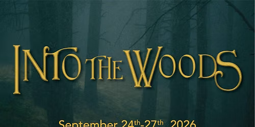 INTO THE WOODS presented by Robidoux Resident Theatre