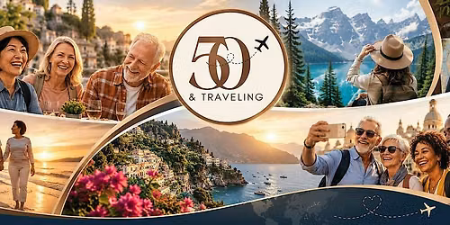 '50+ & Traveling' Launch