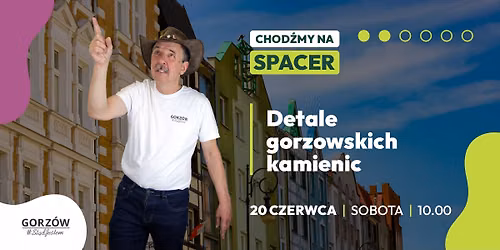 Chod\u017aMY na spacer po Gorzowie #02: Detale gorzowskich kamienic 