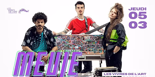 L'Astrod\u00f8me x Les Vivres de l'Art : MEULE en Concert 