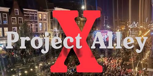 Hutspot Alley 10-Jaar: Project-X-Alley