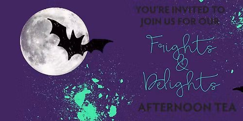 Frights & Delights - Halloween Afternoon Tea