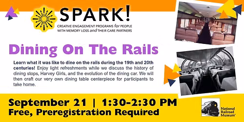 SPARK! Creative Engagement Programs: Dining On The Rails