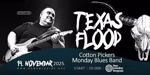 TEXAS FLOOD \/ COTTON PICKERS \/ MONDAY BLUES BAND