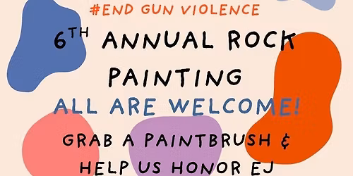 Ezra Hill Jr. Memorial Foundation Rock Painting Event 