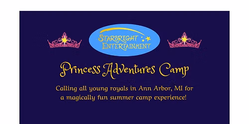 Princess Adventures Summer Camp Week 2