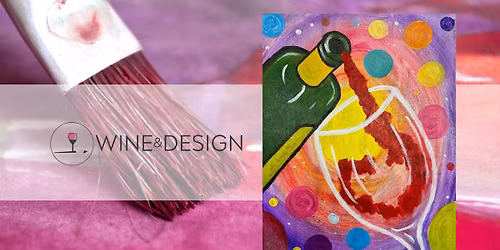 Paint & Sip: | Colorful Wine