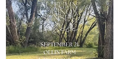Sunset Autumn Equinox Gathering